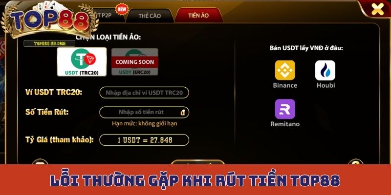 Lỗi thường gặp khi rút tiền Top88